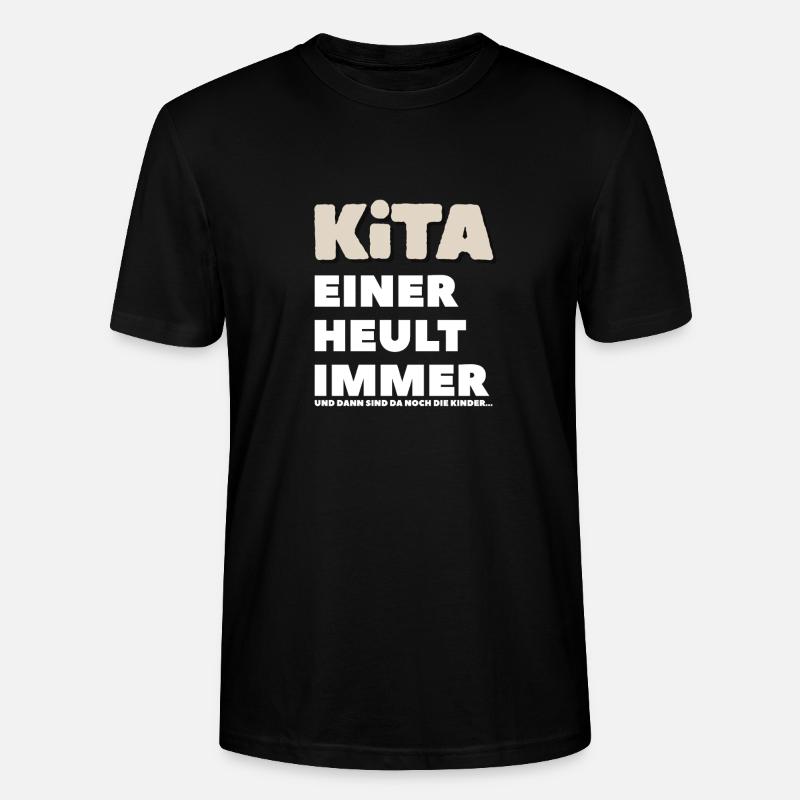 Kita Einer Heult Immer - Stanley/Stella Unisex Bio-T-Shirt CRAFTER - Schwarz