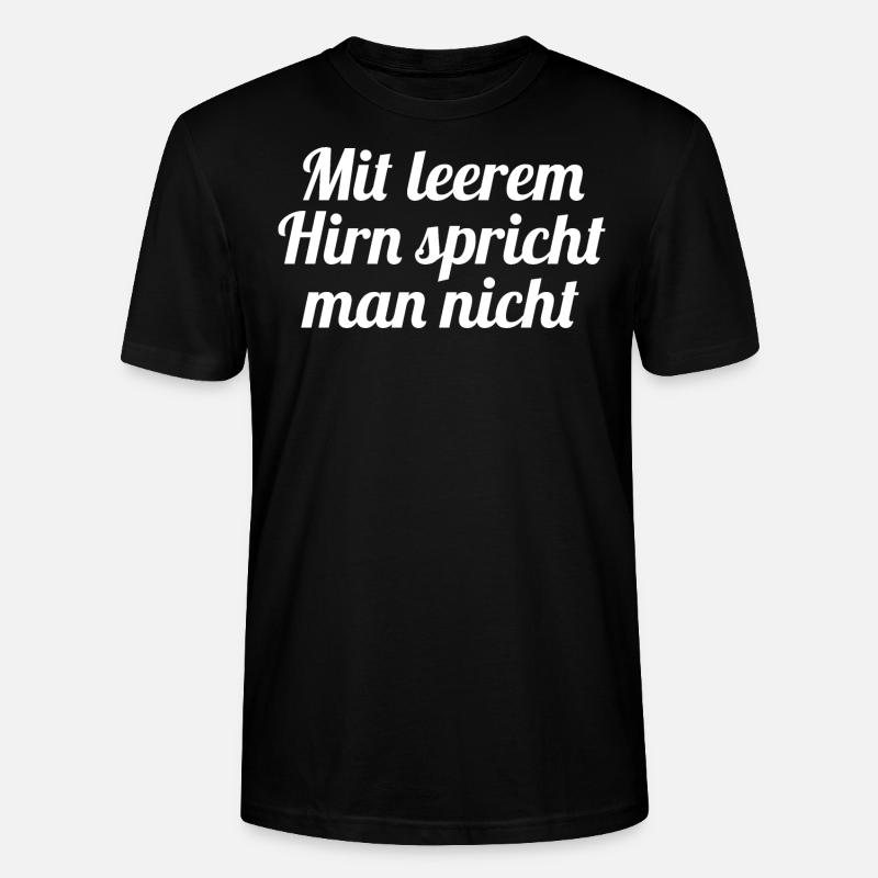 Mit leerem Hirn - Stanley/Stella Unisex Bio-T-Shirt CRAFTER - Schwarz