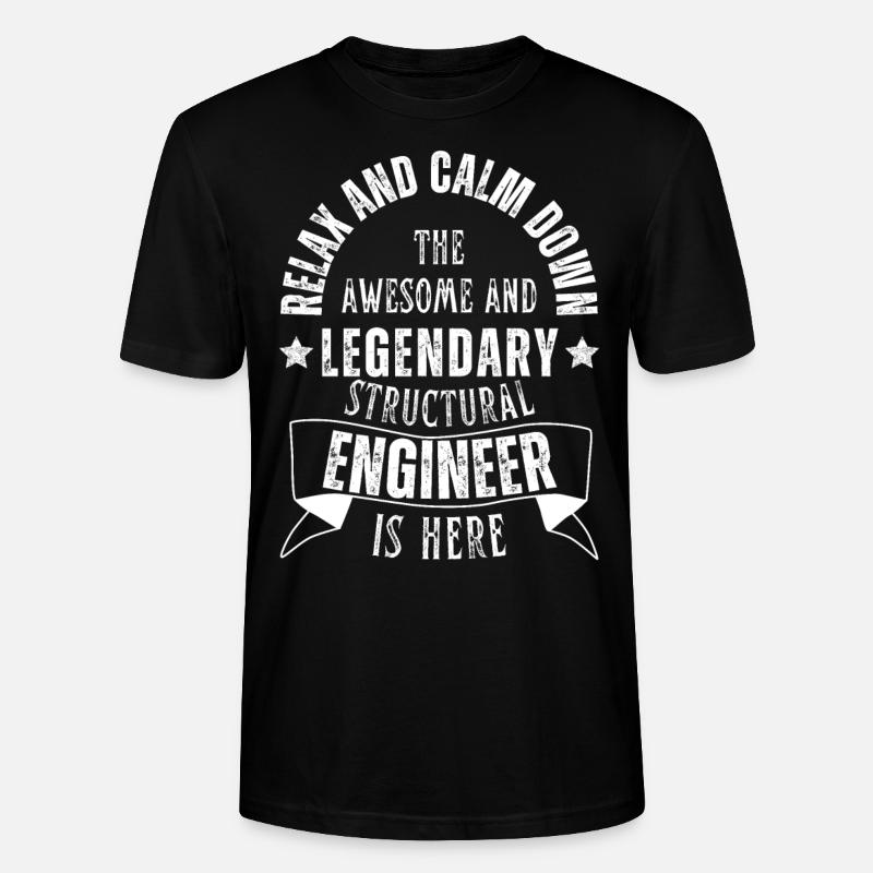 Legendary Structural Engineer - Stanley/Stella CRAFTER Unisex Organic T-Shirt - black