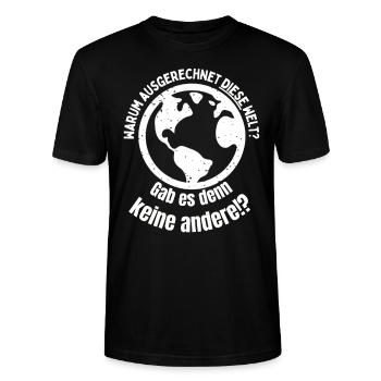 Gab es denn keine andere Welt? - Lustiges T-Shirt - Stanley/Stella Unisex Bio-T-Shirt CRAFTER - Schwarz - Vorne - Alina (178cm) & Michal (187cm)