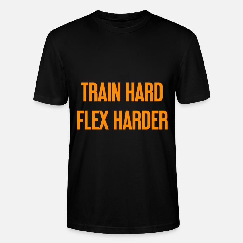Train Hard Flex Harder - Stanley/Stella Unisex Bio-T-Shirt CRAFTER - Schwarz
