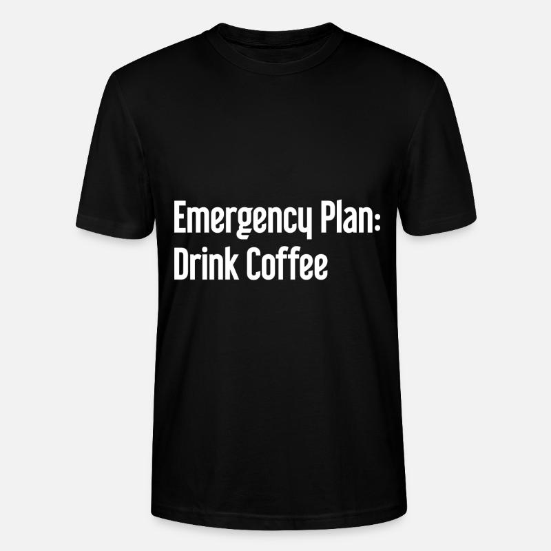 Coffee Contingency Plan - Stanley/Stella CRAFTER Unisex Organic T-Shirt - black