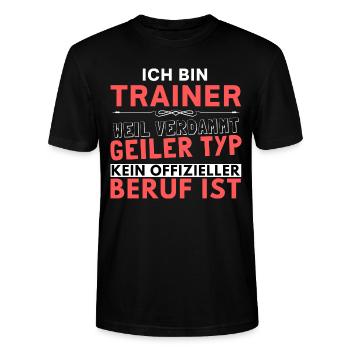 Verdammt geiler Typ - Trainer Edition - Stanley/Stella Unisex Bio-T-Shirt CRAFTER - Schwarz - Vorne - Alina (178cm) & Michal (187cm)