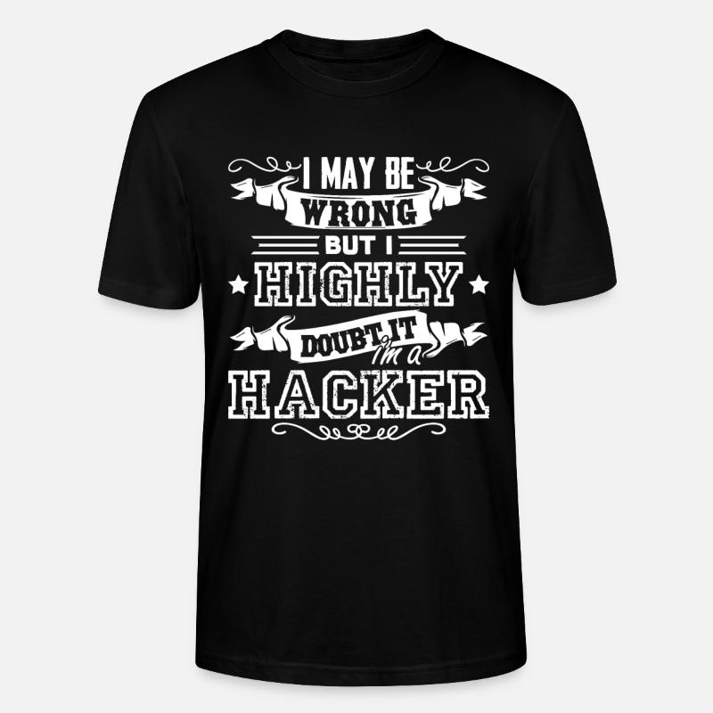 Hacker Ich bin ein Hacker - Stanley/Stella Unisex Bio-T-Shirt CRAFTER - Schwarz