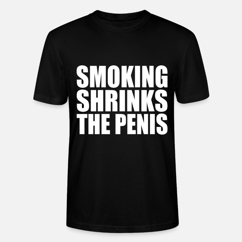 Smoking shrinks the penis - Stanley/Stella Unisex Bio-T-Shirt CRAFTER - Schwarz