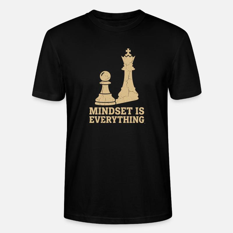 Mindset Is Everything – Chess Strategy Design - Stanley/Stella Unisex Bio-T-Shirt CRAFTER - Schwarz