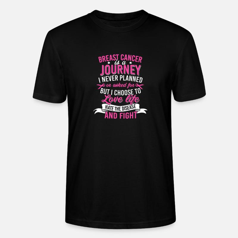 Brustkrebs ist ein Reise-Hemd - Stanley/Stella Unisex Bio-T-Shirt CRAFTER - Schwarz