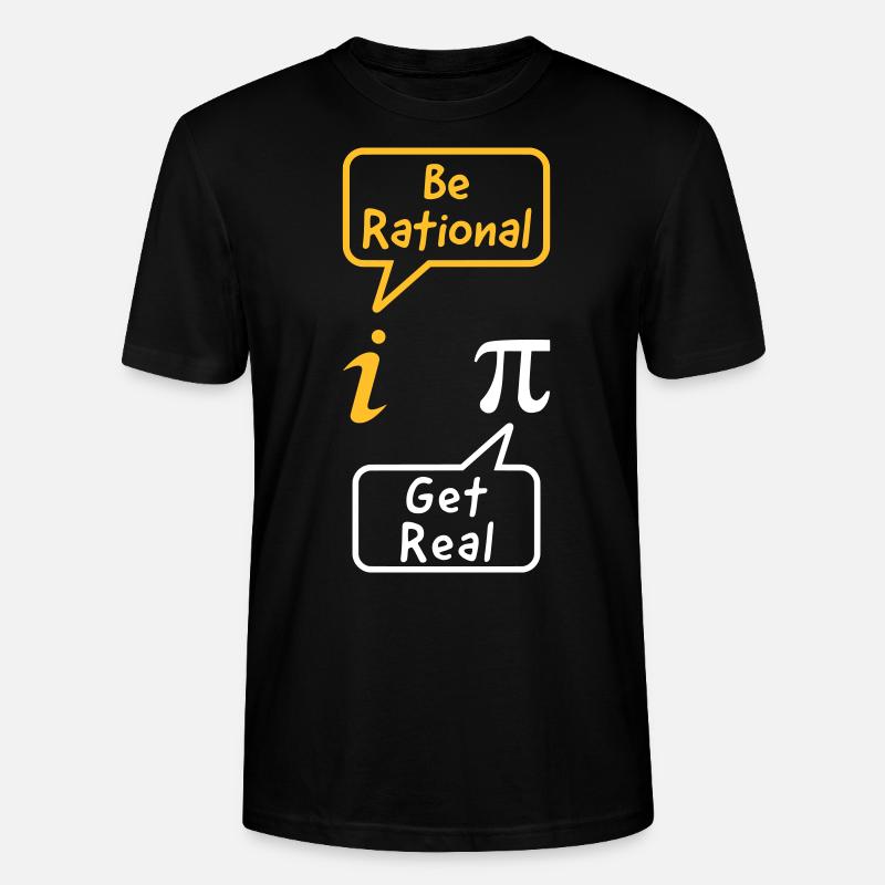 be rational, get real - Stanley/Stella Unisex Bio-T-Shirt CRAFTER - Schwarz
