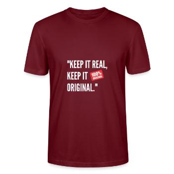Lebensweisheiten Sprüche Echt und Einfach Original - Stanley/Stella Unisex Bio-T-Shirt CRAFTER - Burgunderrot - Vorne - Alina (178cm) & Michal (187cm)