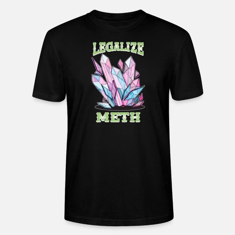 Legalisiere Meth Chrystal Meth - Stanley/Stella Unisex Bio-T-Shirt CRAFTER - Schwarz