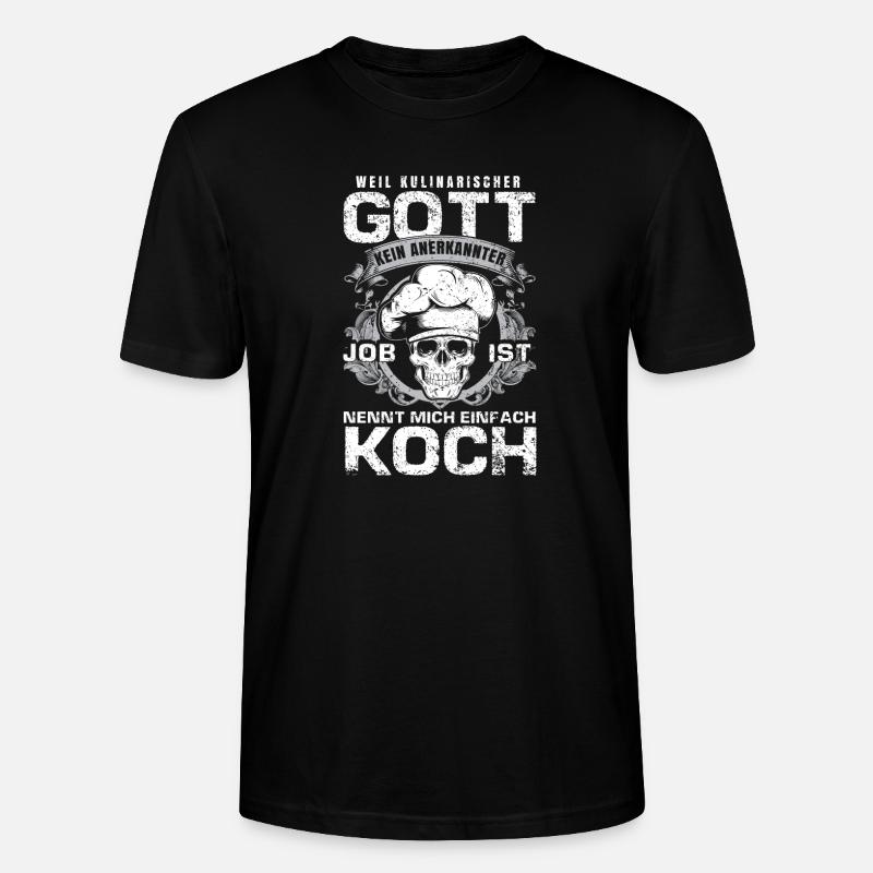Koch - Kulinarischer Gott - Stanley/Stella Unisex Bio-T-Shirt CRAFTER - Schwarz