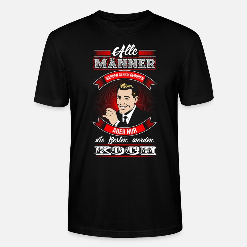 Koch - Beste Männer - Stanley/Stella Unisex Bio-T-Shirt CRAFTER - Schwarz