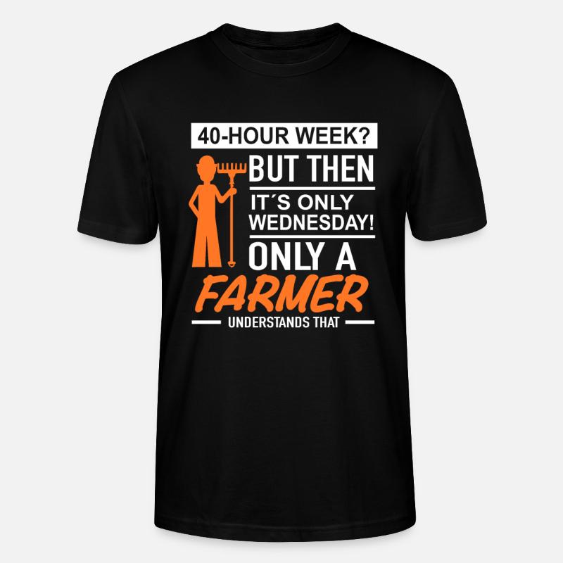40 hour week | Farmer - Stanley/Stella Unisex Bio-T-Shirt CRAFTER - Schwarz
