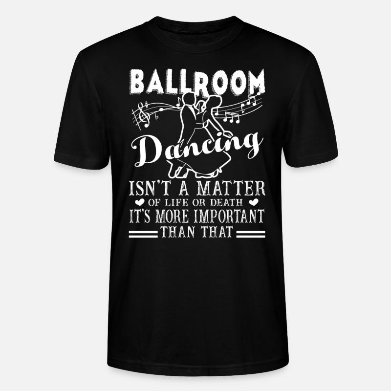 Gesellschaftstanz ist wichtiger - Stanley/Stella Unisex Bio-T-Shirt CRAFTER - Schwarz
