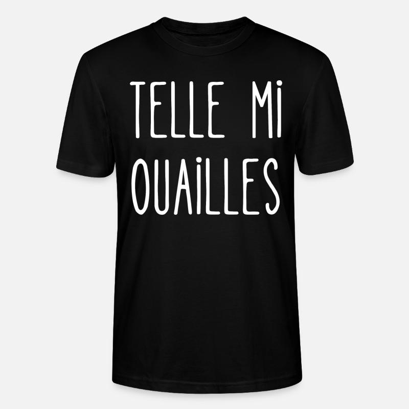 telle mi ouailles - T-shirt bio CRAFTER Stanley Stella Unisexe - noir