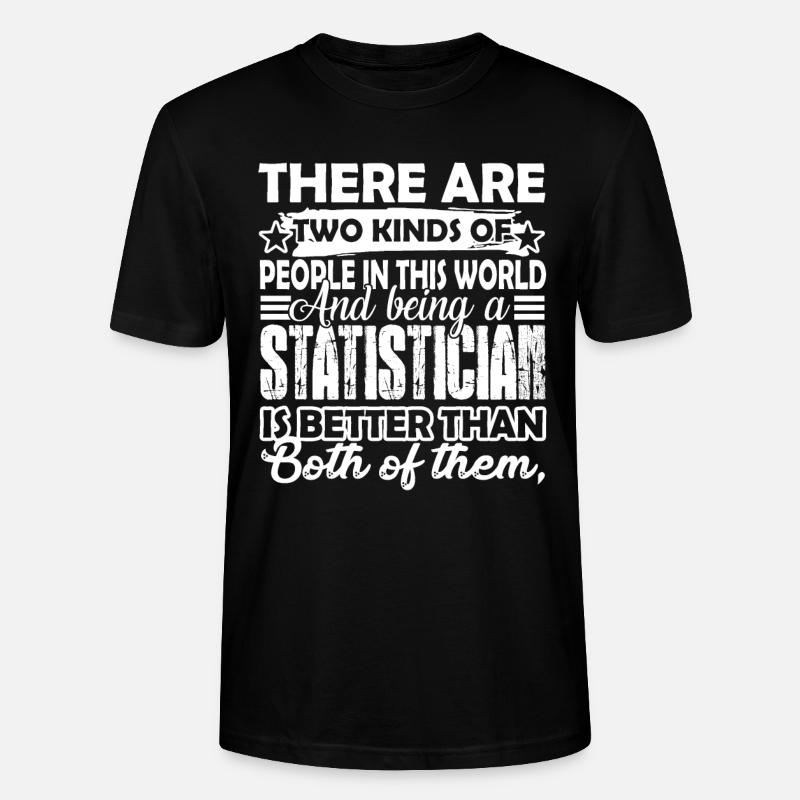 Statistiker als Statistiker - Stanley/Stella Unisex Bio-T-Shirt CRAFTER - Schwarz
