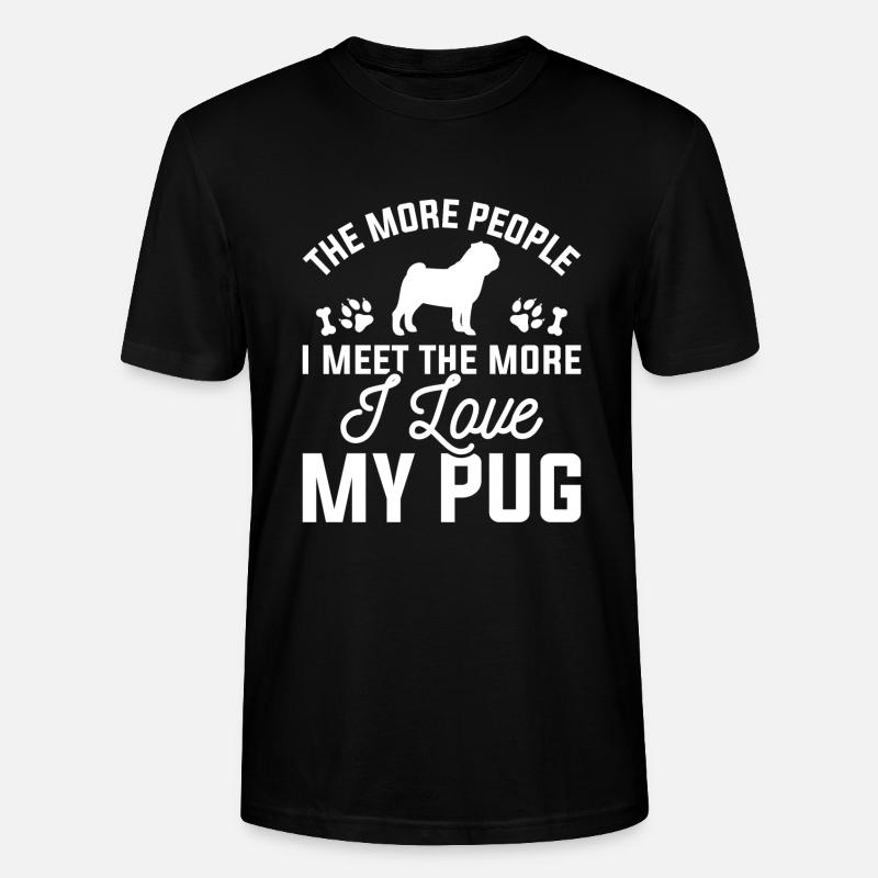 Ich liebe meinen Mops - Stanley/Stella Unisex Bio-T-Shirt CRAFTER - Schwarz