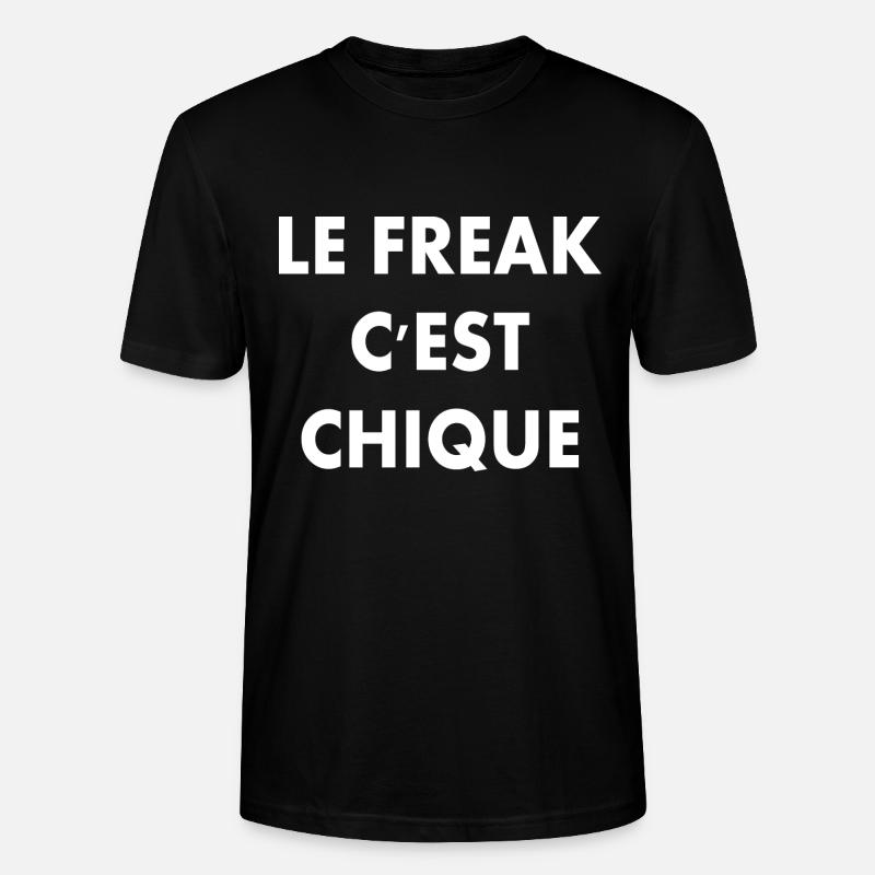 le freak c'est chique - T-shirt bio CRAFTER Stanley Stella Unisexe - noir