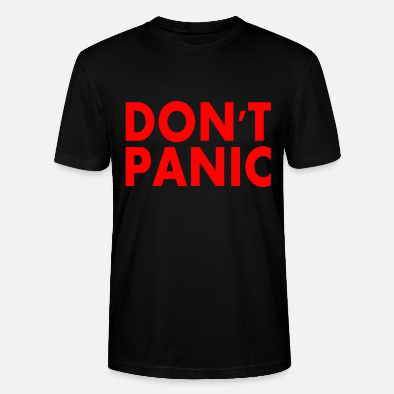 don't panic - Stanley/Stella Unisex Bio-T-Shirt CRAFTER - Schwarz