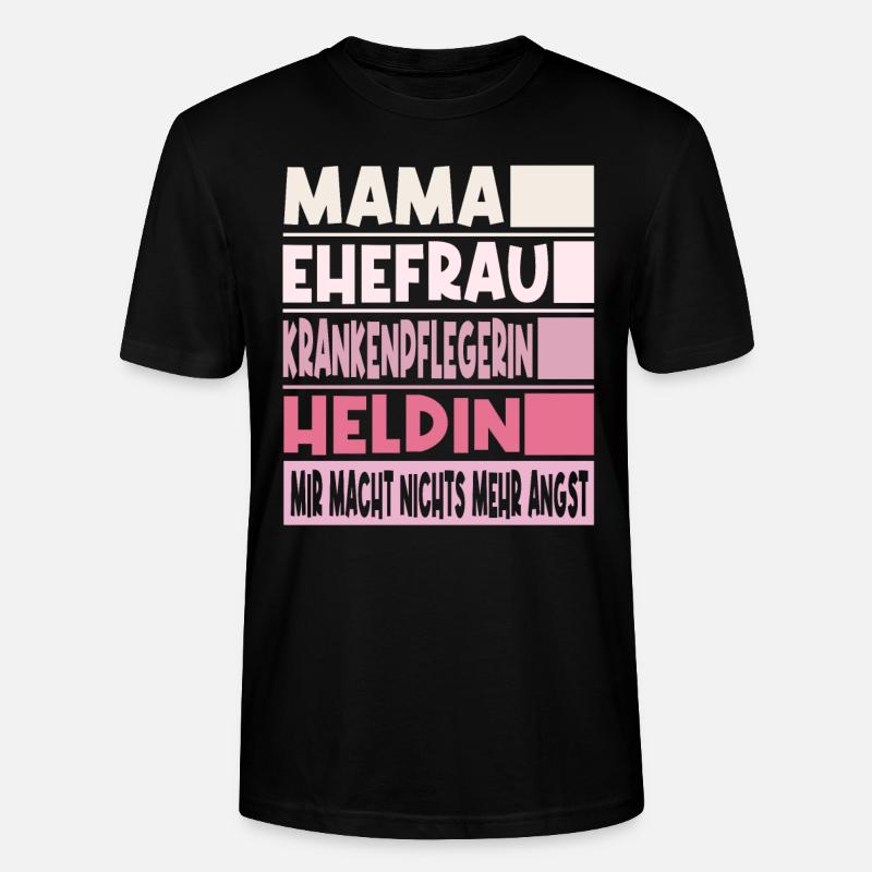Krankenpflegerin Mama Ehefrau Heldin - Stanley/Stella Unisex Bio-T-Shirt CRAFTER - Schwarz