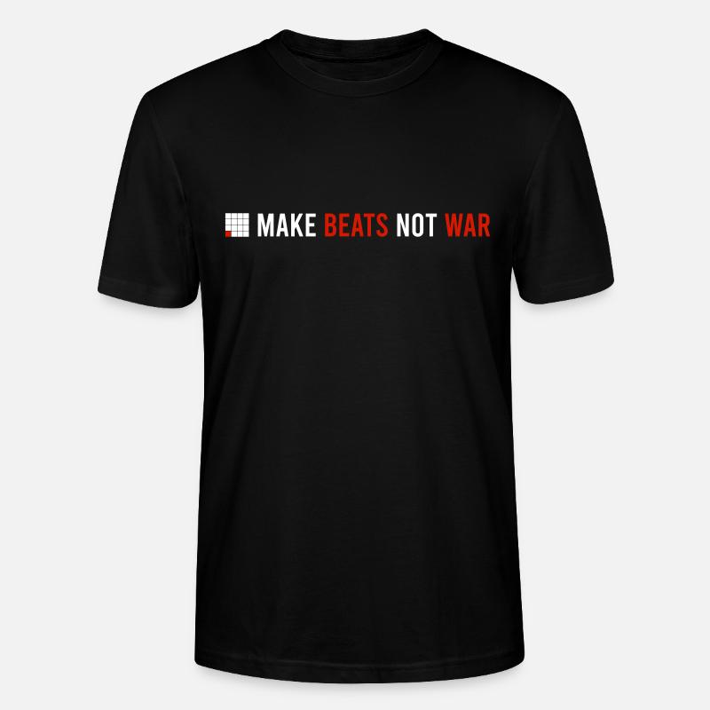 MAKE BEATS NOT WAR - Stanley/Stella CRAFTER Unisex Organic T-Shirt - black