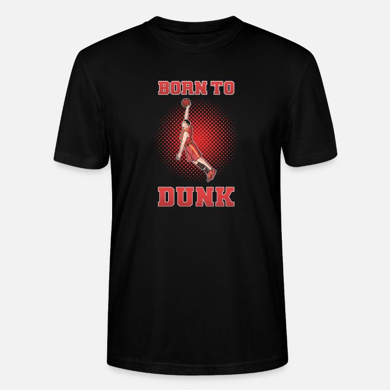 Born to Dunk – Basketball Spruch - Stanley/Stella Unisex Bio-T-Shirt CRAFTER - Schwarz