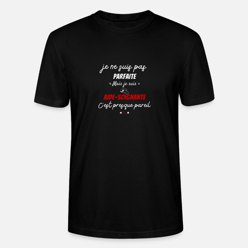 Nicht perfekter Pfleger Geschenk Pfleger - Stanley/Stella Unisex Bio-T-Shirt CRAFTER - Schwarz