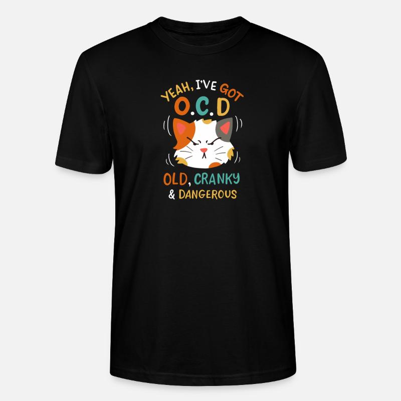 Yeah I’ve Got OCD - Stanley/Stella Unisex Bio-T-Shirt CRAFTER - Schwarz