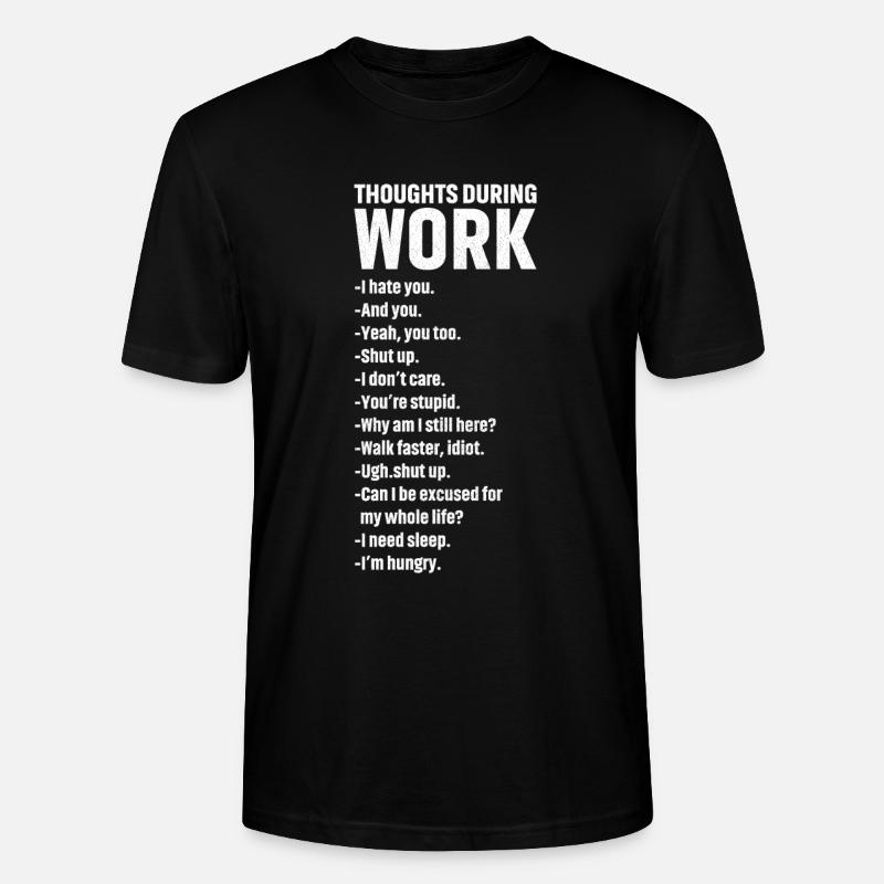 thoughts during work - Stanley/Stella CRAFTER Unisex Organic T-Shirt - black