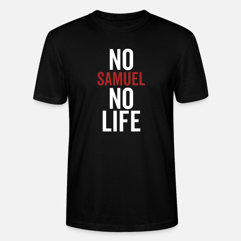 Kein Samuel Kein Leben - Stanley/Stella Unisex Bio-T-Shirt CRAFTER - Schwarz