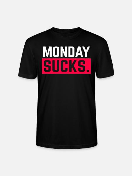 Monday sucks. - Stanley/Stella Unisex Bio-T-Shirt CRAFTER - Schwarz