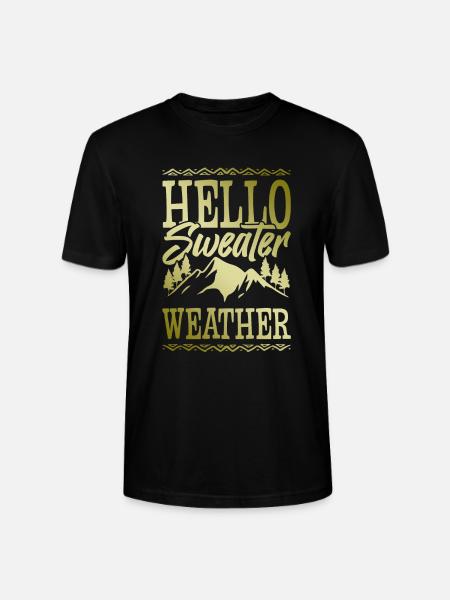 Hello Sweater Weather - Stanley/Stella CRAFTER Unisex Organic T-Shirt - black