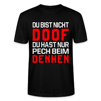 Lustiger Spruch du bist nicht doof Design Geschenk - Stanley/Stella Unisex Bio-T-Shirt CRAFTER - Schwarz - Vorne - Alina (178cm) & Michal (187cm)