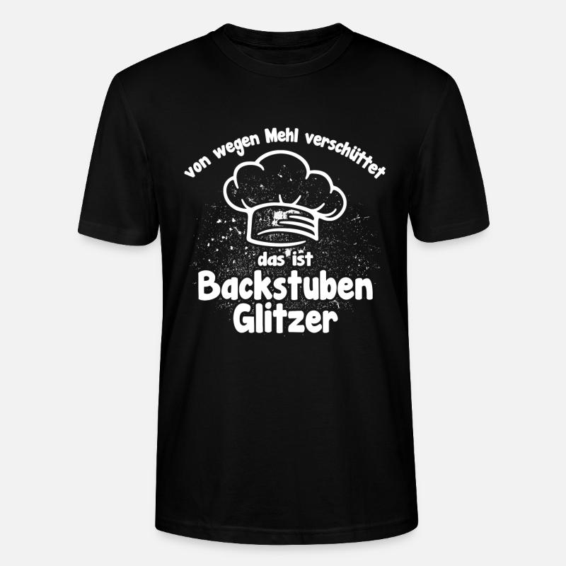 Backstuben Glitzer lustiger Bäckerspruch - Stanley/Stella Unisex Bio-T-Shirt CRAFTER - Schwarz