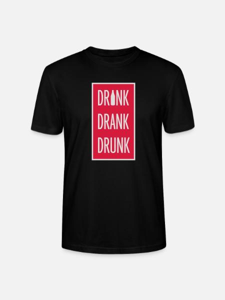 drink drank drunk quote - Stanley/Stella CRAFTER Unisex Organic T-Shirt - black
