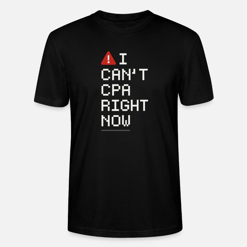 Buchhaltungsstudent Cpa Im Training Excel -witze - Stanley/Stella Unisex Bio-T-Shirt CRAFTER - Schwarz