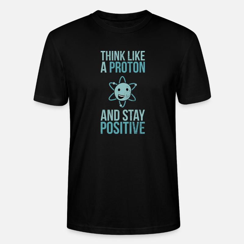 Think Like Proton - science - Stanley/Stella CRAFTER Unisex Organic T-Shirt - black