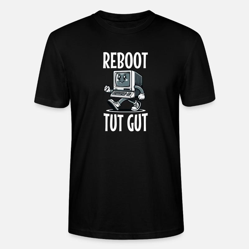 Reboot Tut Gut Administrator - Stanley/Stella Unisex Bio-T-Shirt CRAFTER - Schwarz