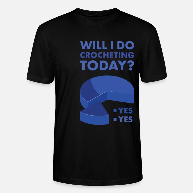 Crocheteur Will I Knit Today - T-shirt bio CRAFTER Stanley Stella Unisexe - noir