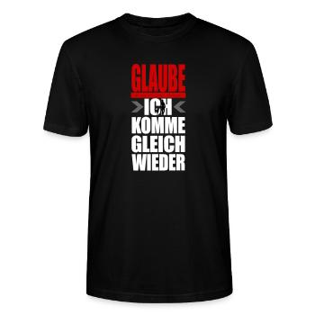 DON'T BELIEVE ANY MISTRESS - I'LL BE RIGHT BACK - Stanley/Stella CRAFTER Unisex Organic T-Shirt - black - Front - Alina (178cm) & Michal (187cm)