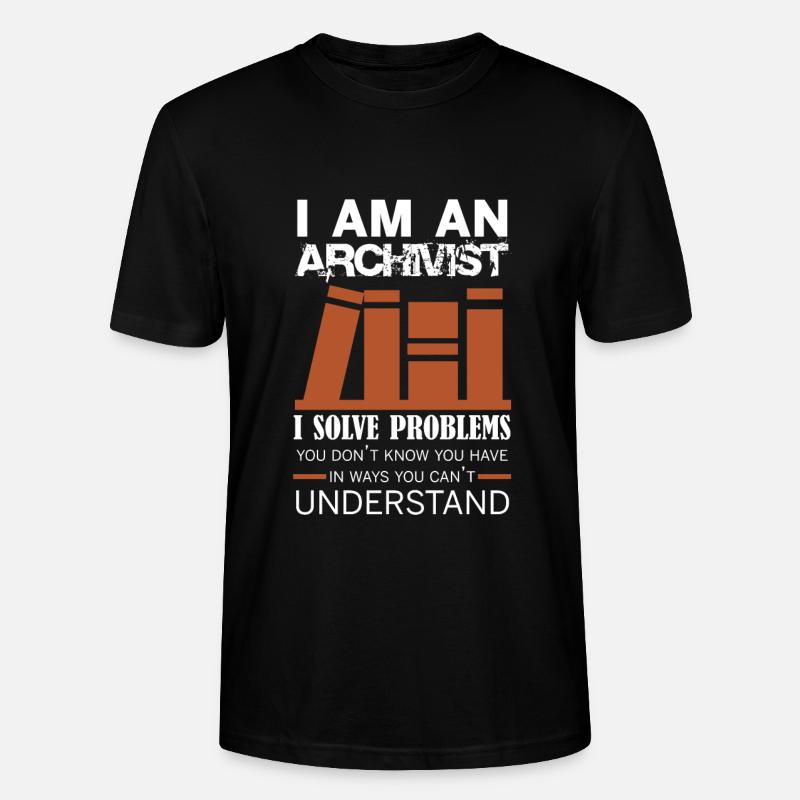 Architect I Solve Problems Shirt - Stanley/Stella CRAFTER Unisex Organic T-Shirt - black