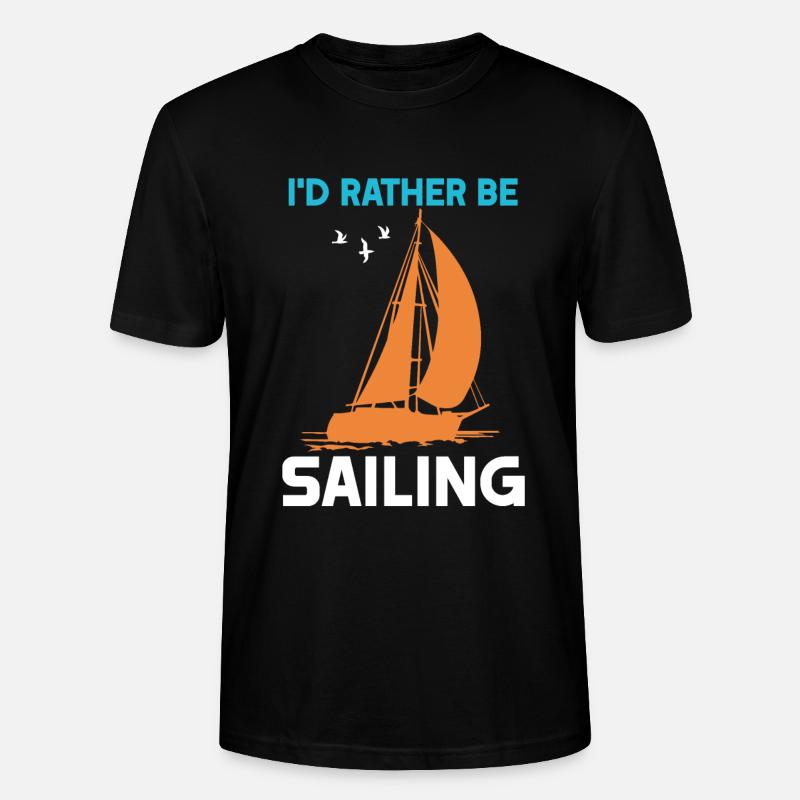 I'd rather be Sailing - Stanley/Stella Unisex Bio-T-Shirt CRAFTER - Schwarz
