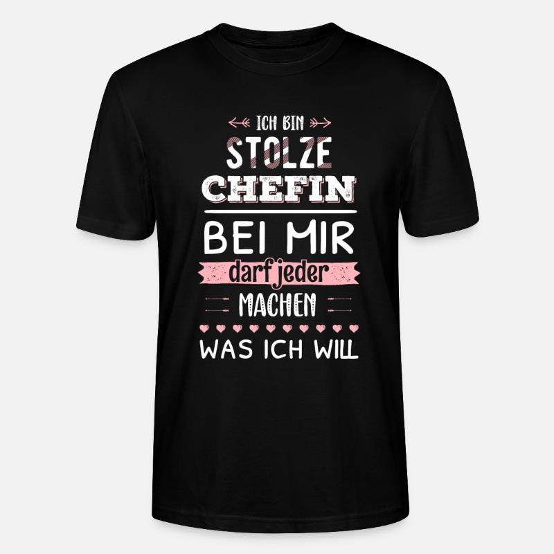 Stolze Chefin Geschenkidee Unternehmerin Business - Stanley/Stella Unisex Bio-T-Shirt CRAFTER - Schwarz
