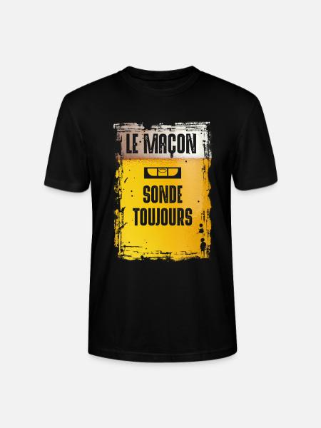 Le Maçon Sonde Toujours - Stanley/Stella CRAFTER Unisex Organic T-Shirt - black