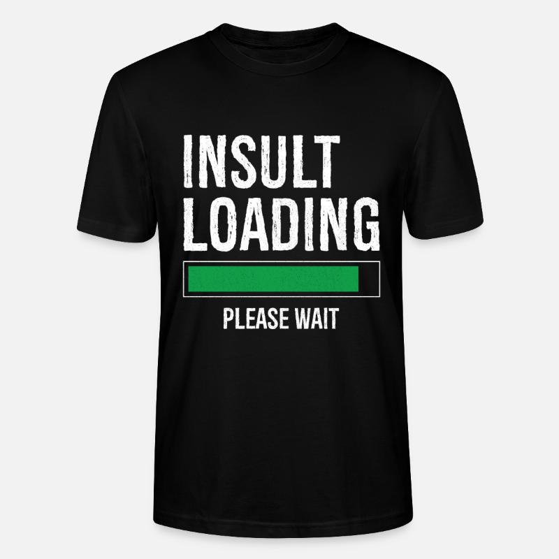 Beleidigung Laden bitte warten - Stanley/Stella Unisex Bio-T-Shirt CRAFTER - Schwarz
