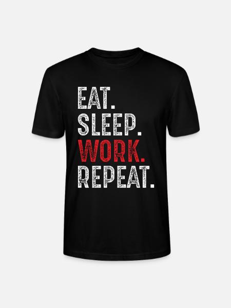 eat sleep work repeat - Stanley/Stella CRAFTER Unisex Organic T-Shirt - black