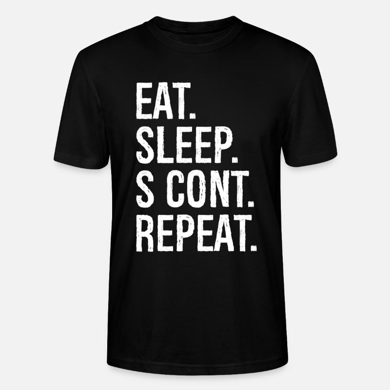 eat sleep s cont repeat - Stanley/Stella Unisex Bio-T-Shirt CRAFTER - Schwarz