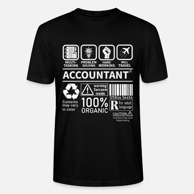 Accountant Multi Tasking Problem Solving - Stanley/Stella Unisex Bio-T-Shirt CRAFTER - Schwarz