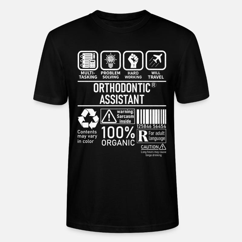 Orthodontic Assistant multi tasking problem - Stanley/Stella CRAFTER Unisex Organic T-Shirt - black