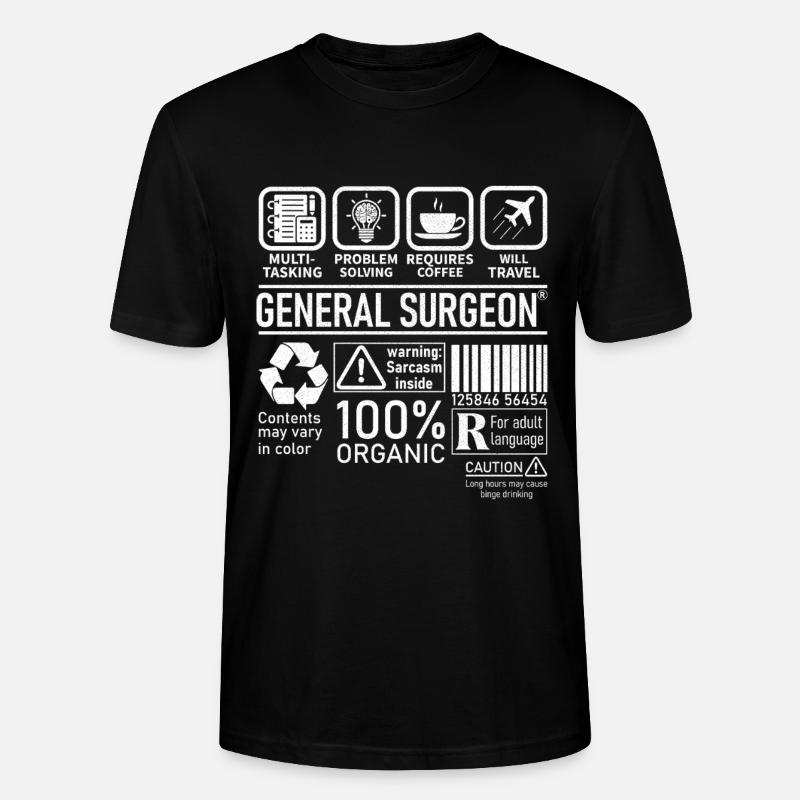 General Surgeon multi tasking problem solving - Stanley/Stella CRAFTER Unisex Organic T-Shirt - black